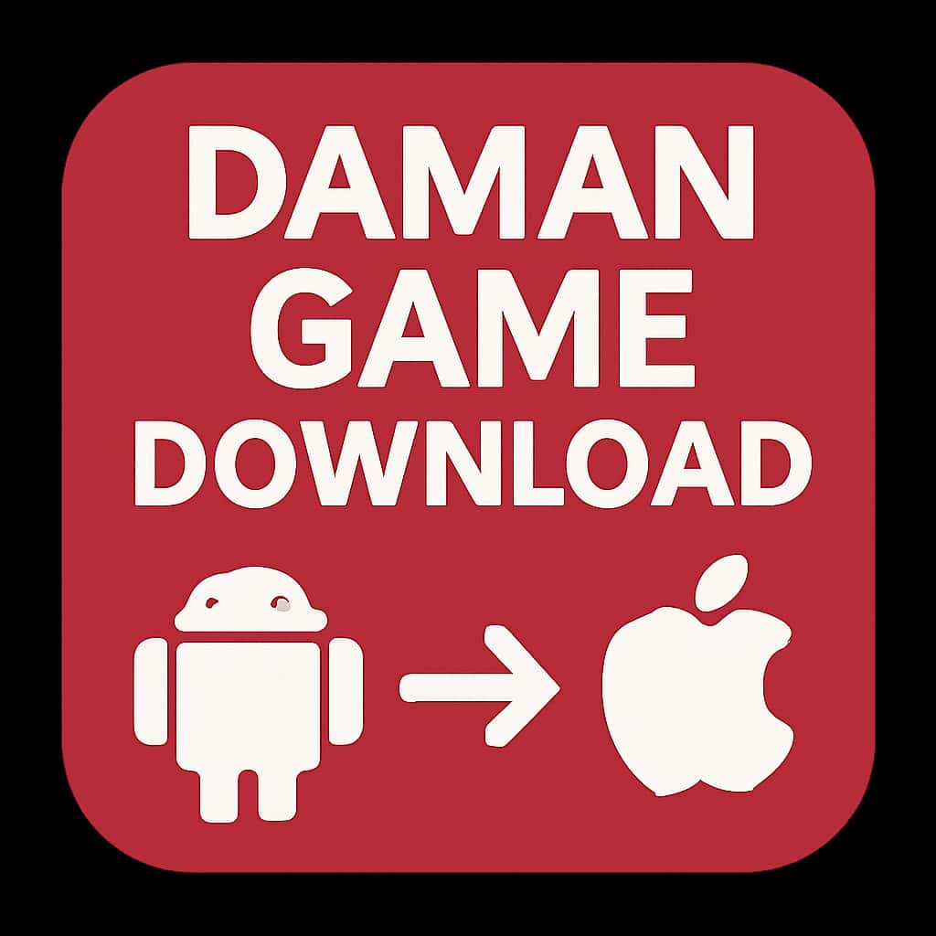 Badge for Daman Game Download: Android vs iOS guide.