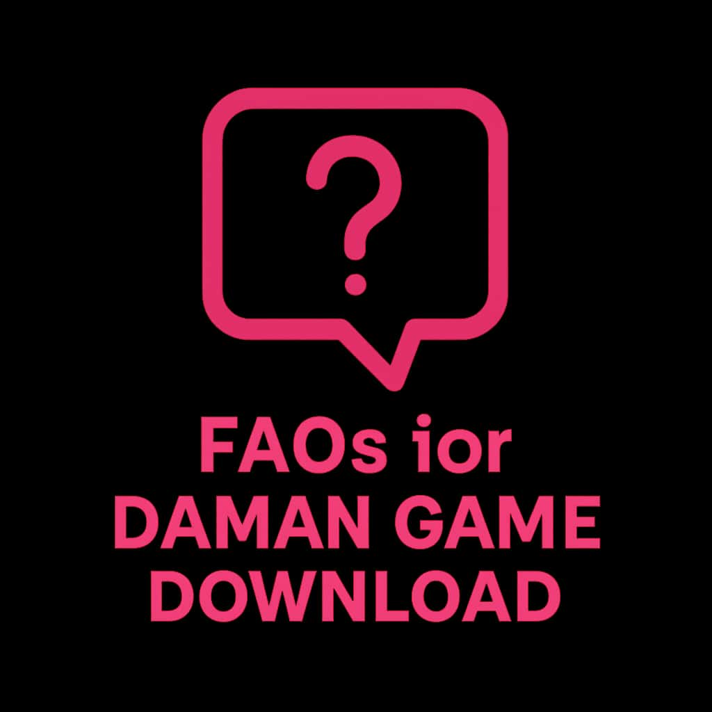 An icon for FAQs related to Daman Game Download.